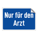 Nur für den Arzt