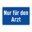 Nur für den Arzt