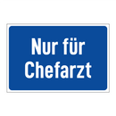 Nur für Chefarzt