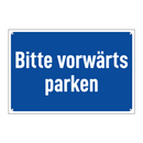 Bitte vorwärts parken