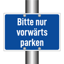 Bitte nur vorwärts parken