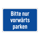 Bitte nur vorwärts parken