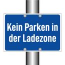 Kein Parken in der Ladezone