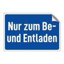 Nur zum Be- und Entladen