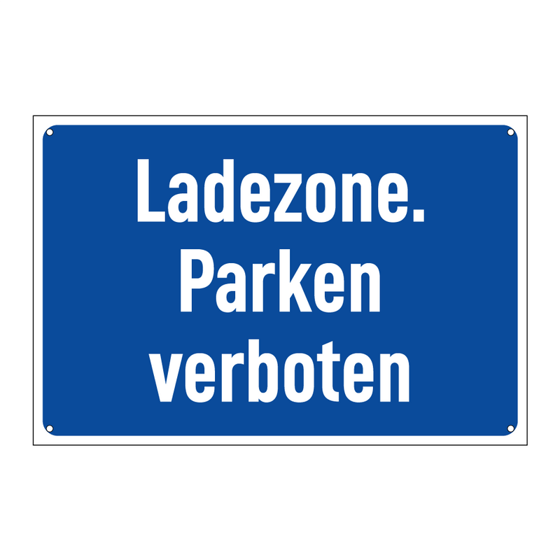 Ladezone. Parken verboten