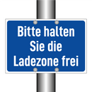 Bitte halten Sie die Ladezone frei