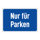 Nur für Parken