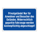 Privatgelände! Nur für Anwohner und Besucher des Geländes. Widerrechtlich geparkte Fahrzeuge werden kostenpflichtig abgeschleppt!