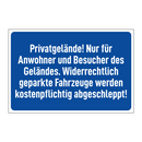 Privatgelände! Nur für Anwohner und Besucher des Geländes. Widerrechtlich geparkte Fahrzeuge werden kostenpflichtig abgeschleppt!
