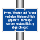 Privat. Wenden und Parken verboten. Widerrechtlich geparkte Fahrzeuge werden kostenpflichtig abgeschleppt!