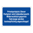 Privatparkplatz Dieser Parkplatz wird videoüberwacht. Widerrechtlich geparkte Fahrzeuge werden kostenpflichtig abgeschleppt!