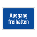 Ausgang freihalten