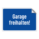 Garage freihalten!