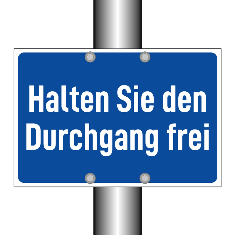 Halten Sie den Durchgang frei