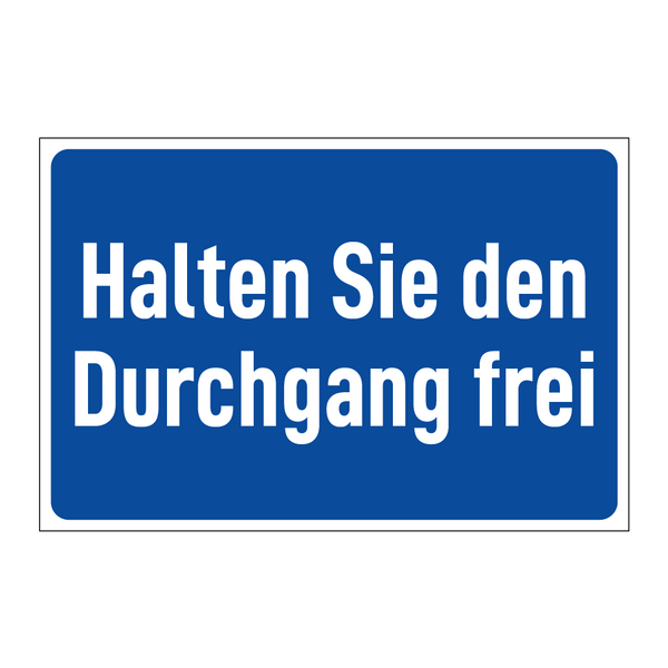 Halten Sie den Durchgang frei