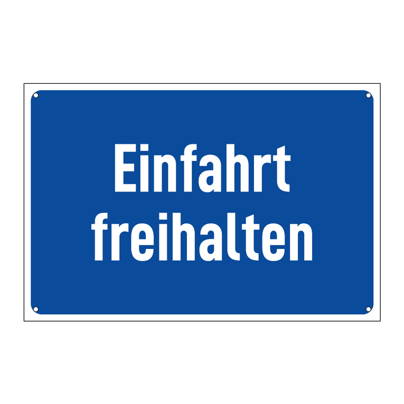 Einfahrt freihalten