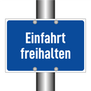 Einfahrt freihalten