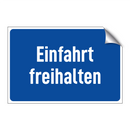 Einfahrt freihalten