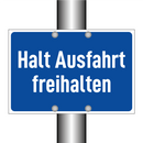 Halt Ausfahrt freihalten