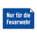 Nur für die Feuerwehr