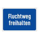 Fluchtweg freihalten