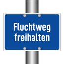 Fluchtweg freihalten