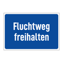 Fluchtweg freihalten
