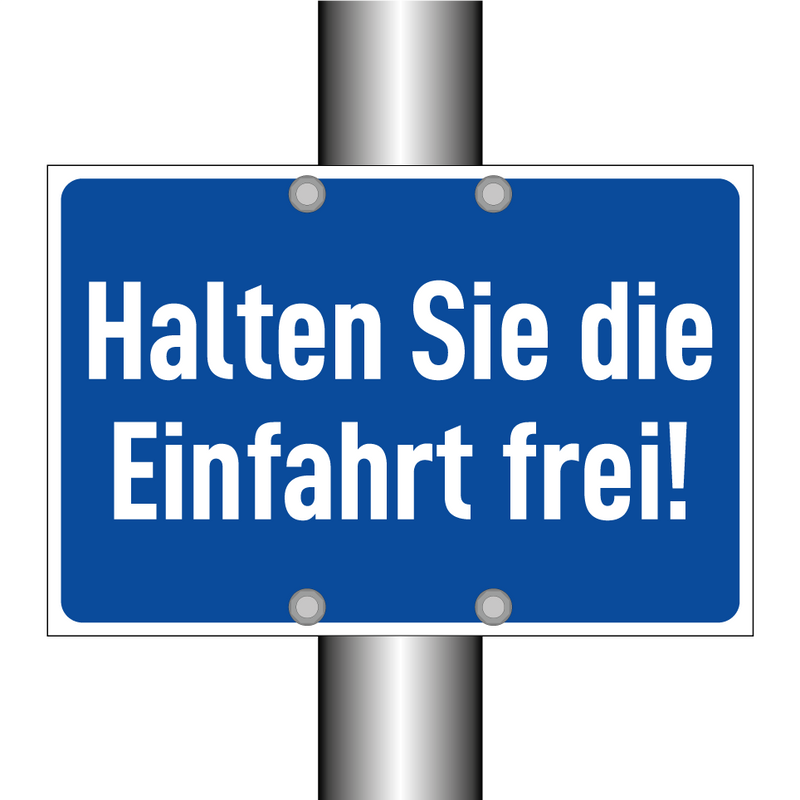 Halten Sie die Einfahrt frei!