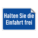 Halten Sie die Einfahrt frei