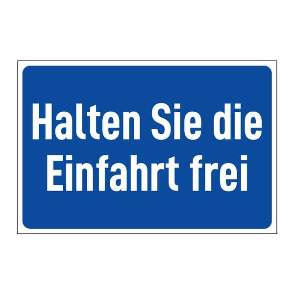 Halten Sie die Einfahrt frei