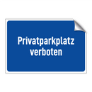 Privatparkplatz verboten