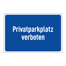 Privatparkplatz verboten