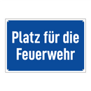 Platz für die Feuerwehr