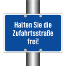 Halten Sie die Zufahrtsstraße frei!