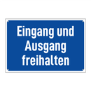 Eingang und Ausgang freihalten