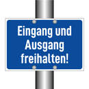 Eingang und Ausgang freihalten!