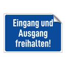 Eingang und Ausgang freihalten!