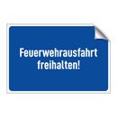 Feuerwehrausfahrt freihalten!