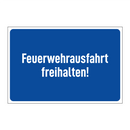 Feuerwehrausfahrt freihalten!