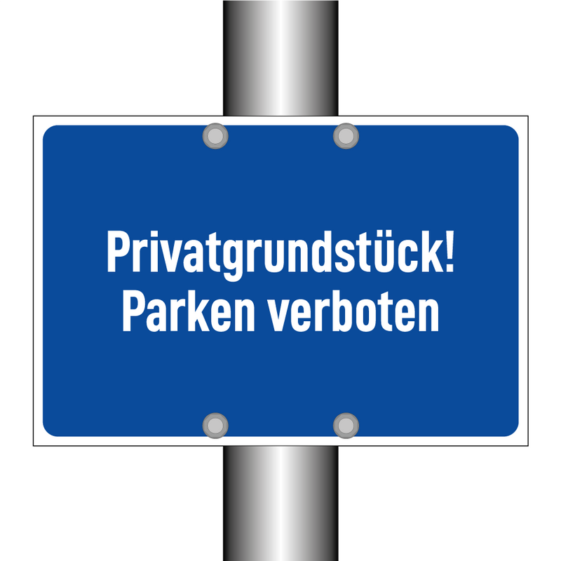 Privatgrundstück! Parken verboten