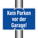 Kein Parken vor der Garage!