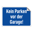 Kein Parken vor der Garage!