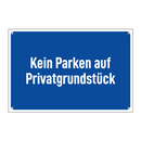 Kein Parken auf Privatgrundstück