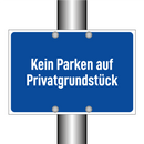 Kein Parken auf Privatgrundstück