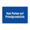 Kein Parken auf Privatgrundstück