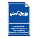 Patientenparkplatz. Widerrechtlich geparkte Fahrzeuge werden kostenpflichtig abgeschleppt!