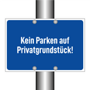 Kein Parken auf Privatgrundstück!