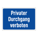 Privater Durchgang verboten
