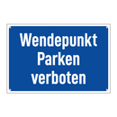Wendepunkt Parken verboten