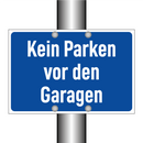 Kein Parken vor den Garagen